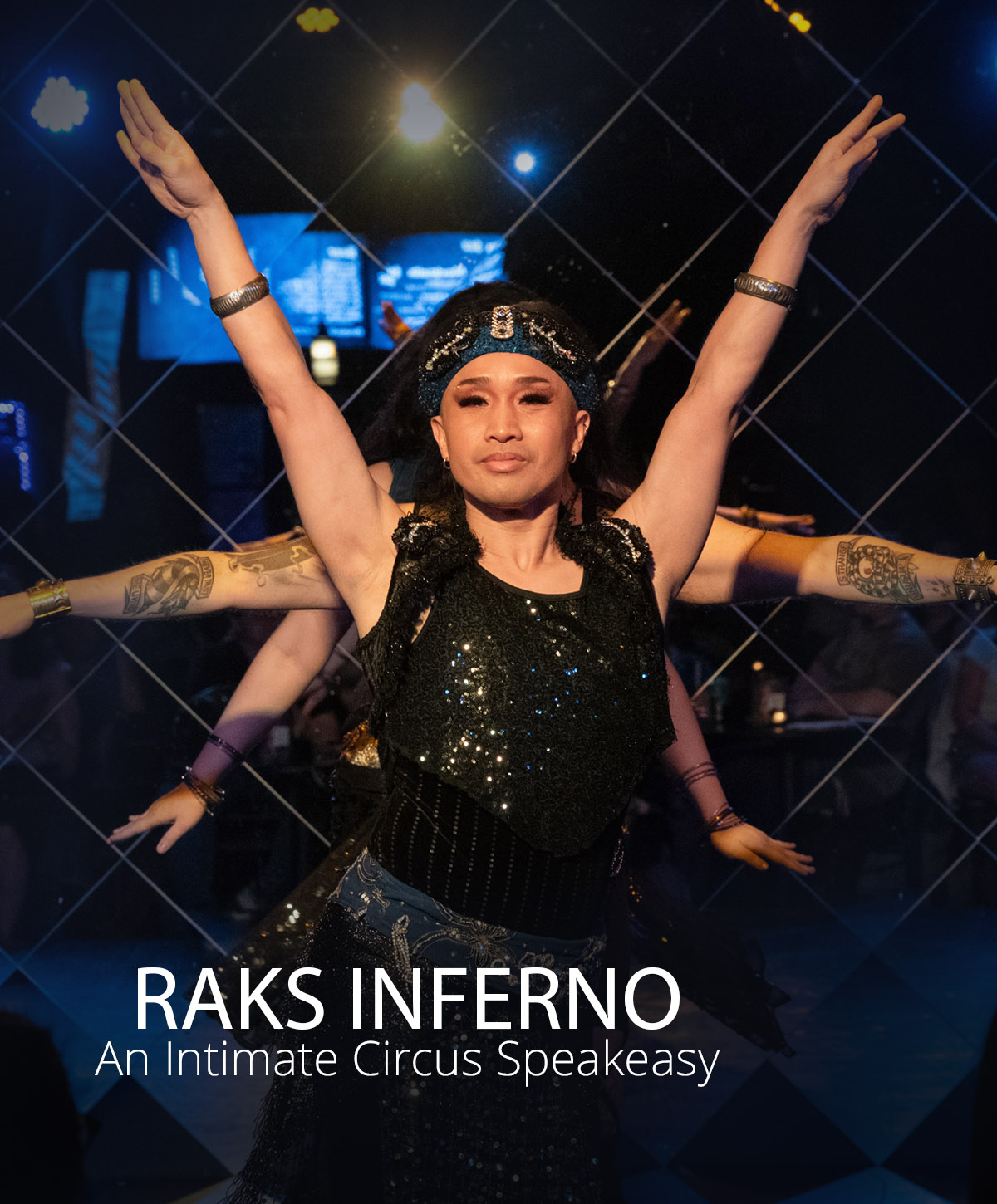 Raks Inferno: An Intimate Circus Speakeasy